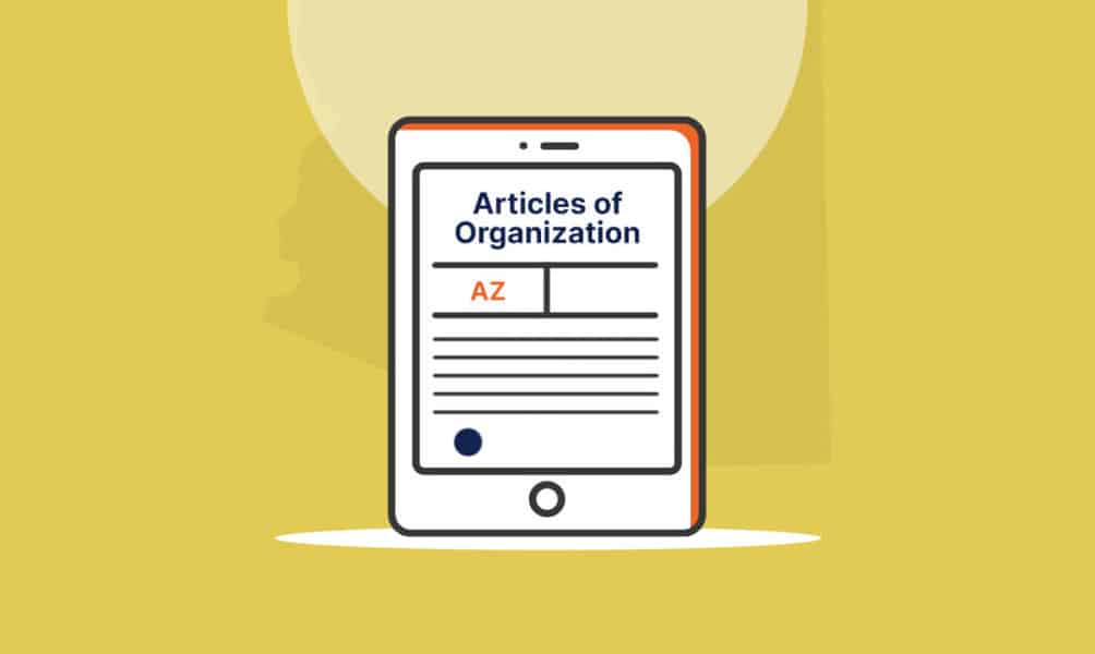 How to File Articles of Organization in Arizona